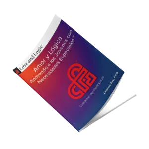 Amor y Logica: Apoyando a los Jovenes con Necesidades Especiales - Workbook